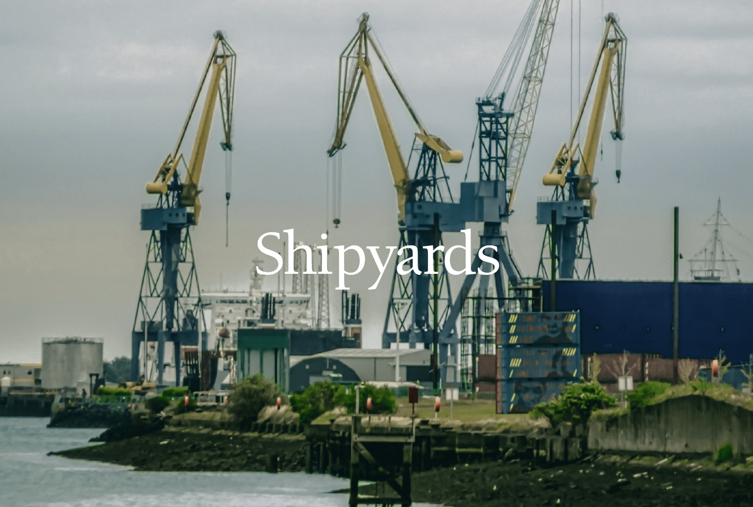 Shipyards